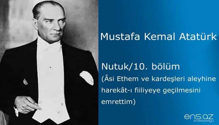 Mustafa Kemal Atatürk - Nutuk/10. bölüm