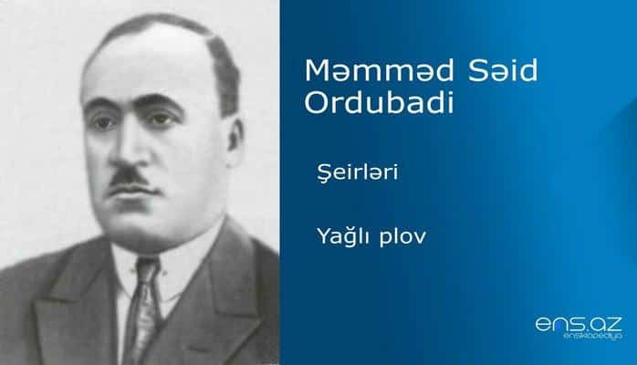 Məmməd Səid Ordubadi - Yağlı plov