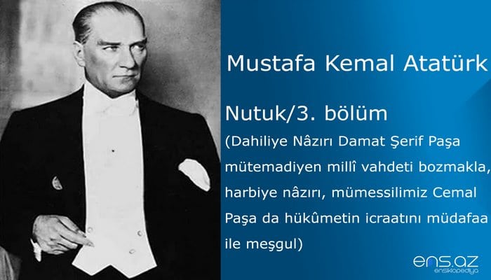 Mustafa Kemal Atatürk - Nutuk/3. bölüm