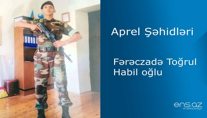 Toğrul Fərəczadə Habil oğlu