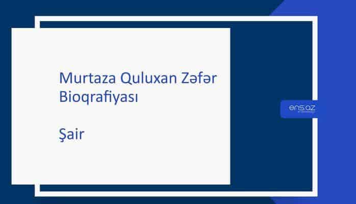 Murtaza Quluxan Zəfər