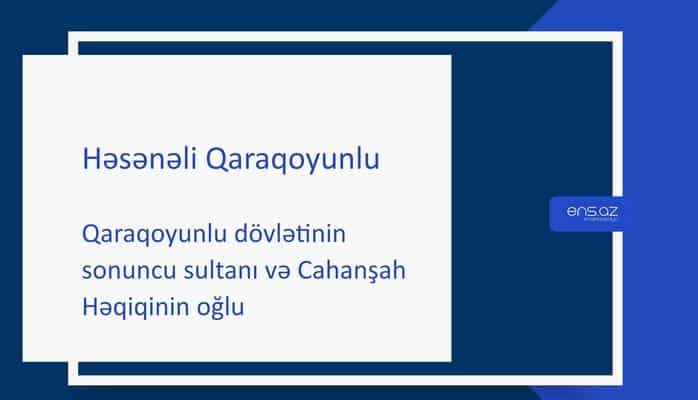 Həsənəli Qaraqoyunlu