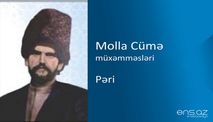 Molla Cümə - Pəri