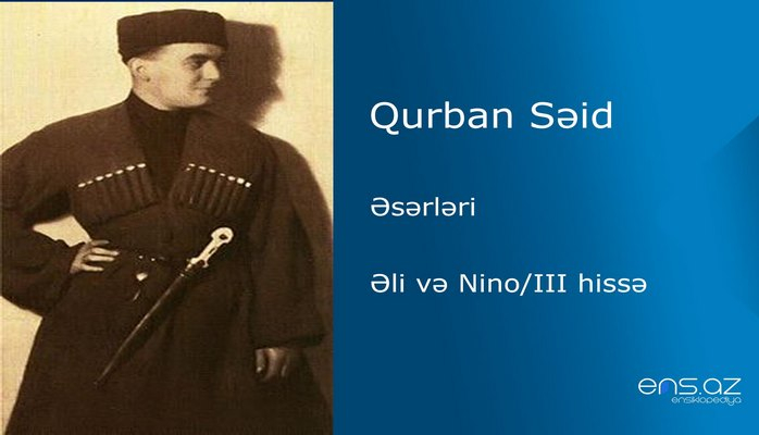 Qurban Səid - Əli və Nino/III hissə