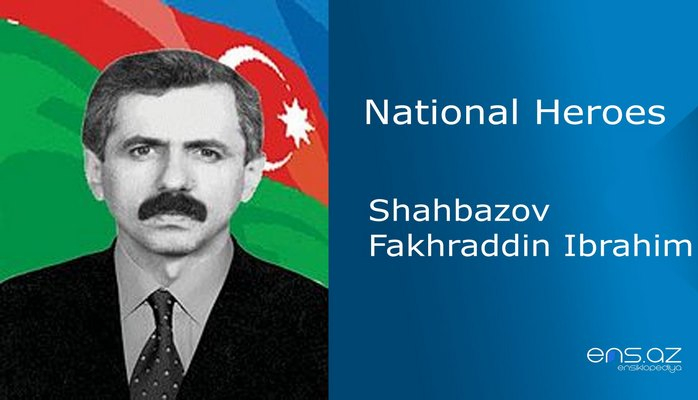 Shahbazov Fakhraddin Ibrahim
