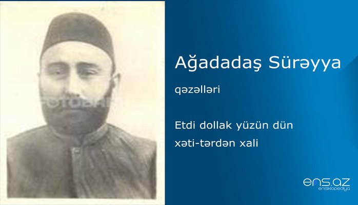 Ağadadaş Sürəyya - Etdi dollak yüzün dün xəti-tərdən xali
