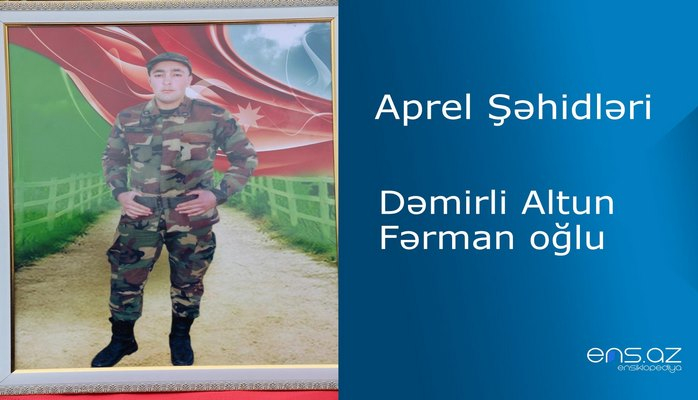 Altun Dəmirli Fərman oğlu