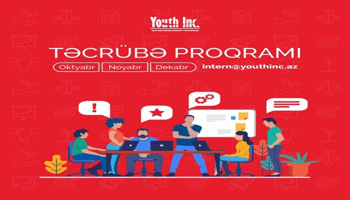 Tələbələr üçün "Youth Inc." Sahibkarlıq Proqramında təcrübə proqramı