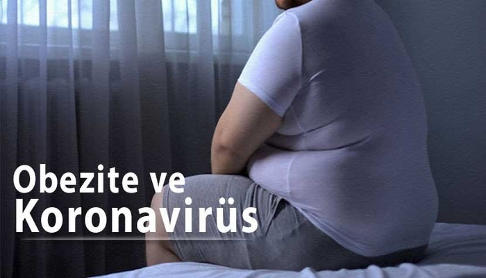 COVID-19: Obezite Koronavirüs Riskini Arttırır mı?