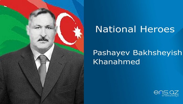 Pashayev Bakhsheyish Khanahmed
