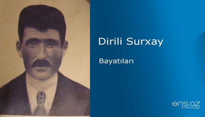 Dirili Surxay - Bayatılar