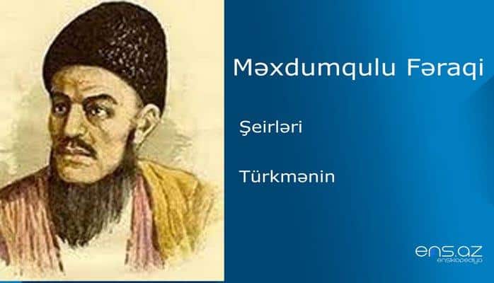 Məxdumqulu Fəraqi - Türkmənin