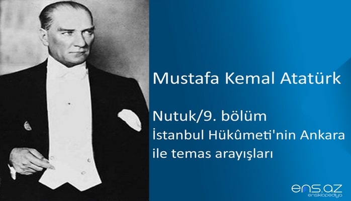 Mustafa Kemal Atatürk - Nutuk/9. bölüm