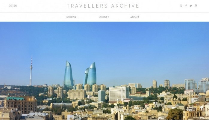 Немецкий журнал «Travellers Archive»: Азербайджан удивляет на каждом шагу