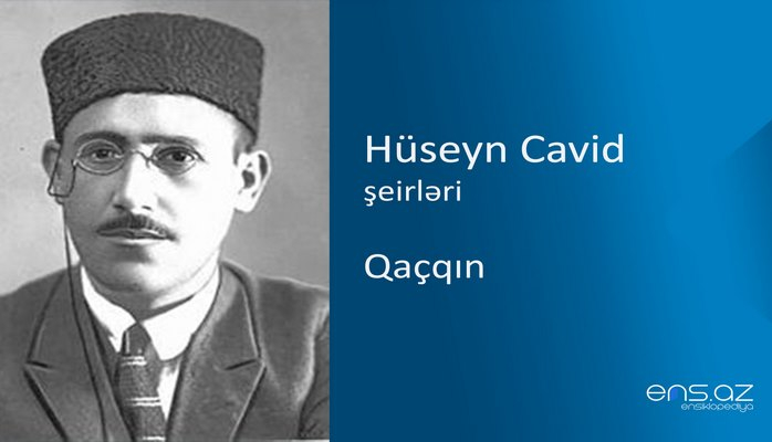 Hüseyn Cavid - Qaçqın