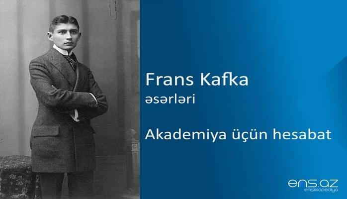 Frans Kafka - Akademiya üçün hesabat