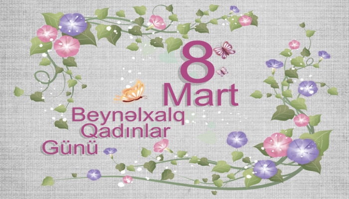 Bu gün Beynəlxalq Qadınlar Günüdür