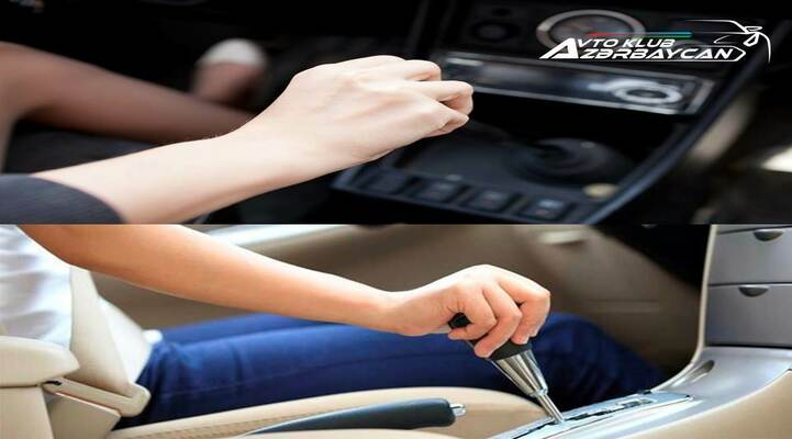 AVTOMOBİL SÜRMƏYƏ YENİ BAŞLAYANLAR HANSI ÖTÜRÜCÜ QUTUNU SEÇSİNLƏR: MEXANİKA VƏ YA AVTOMAT?