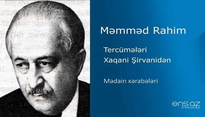 Məmməd Rahim - Mədain xərabələri