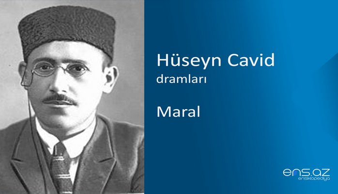 Hüseyn Cavid - Maral