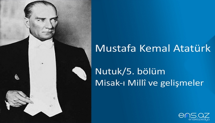 Mustafa Kemal Atatürk - Nutuk/5. bölüm