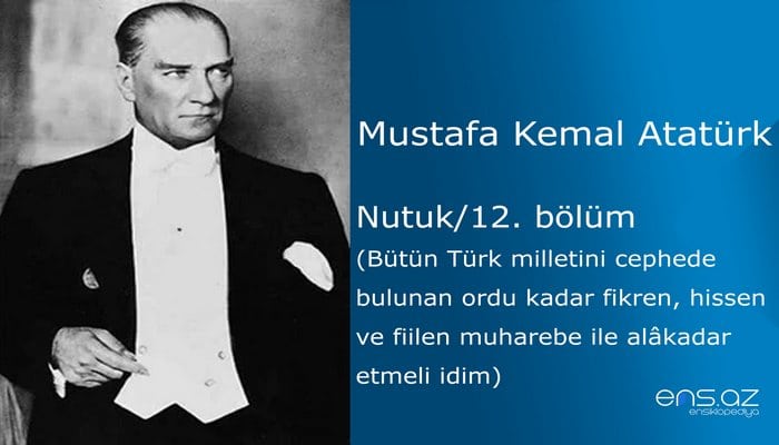 Mustafa Kemal Atatürk - Nutuk/12. bölüm