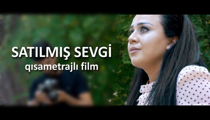 Gəncə şəhərində “Satılmış sevgi” adlı qısa metrajlı film çəkilib