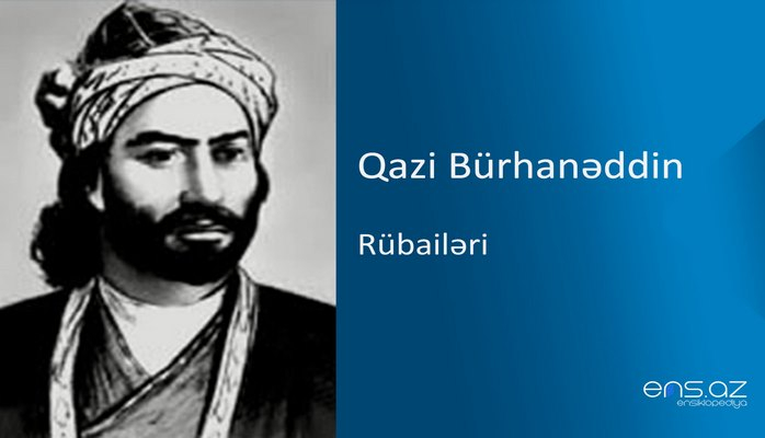 Qazi Bürhanəddin - Rübailər