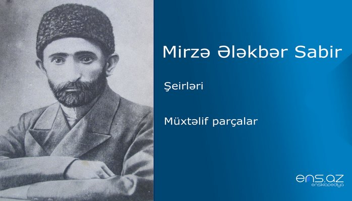 Mirzə Ələkbər Sabir - Müxtəlif parçalar