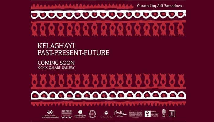 В Ичеришехер пройдет уникальная выставка, посвященная кялагаи