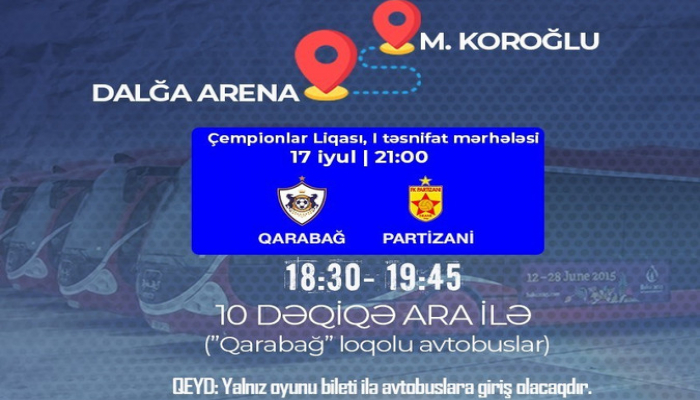 Bakı Nəqliyyat Agentliyi 'Qarabağ'ın oyunu üçün xüsusi avtobuslar ayırıb