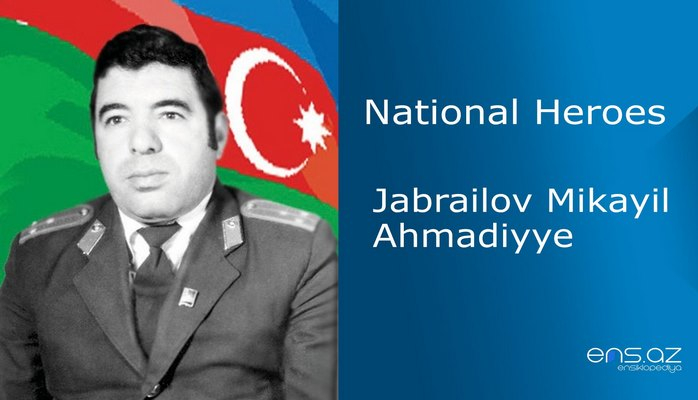 Jabrailov Mikayil Ahmadiyye