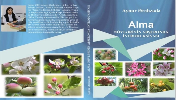 "Alma növlərinin Abşeronda introduksiyası" adlı yeni monoqrafiya işıq üzü görüb