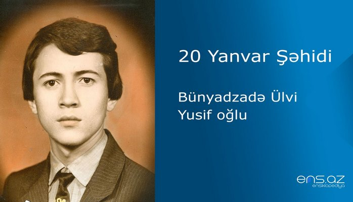 Bünyadzadə Ülvi Yusif oğlu