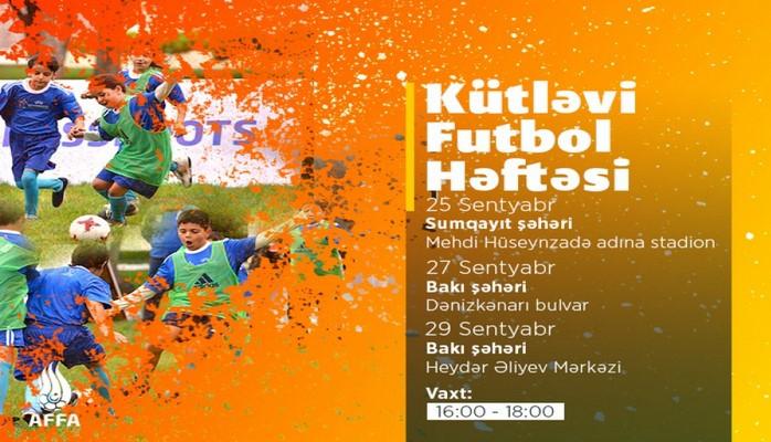 Bakıda Kütləvi Futbol Həftəsi festivalı təşkil ediləcək