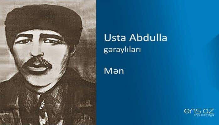 Usta Abdulla - Mən