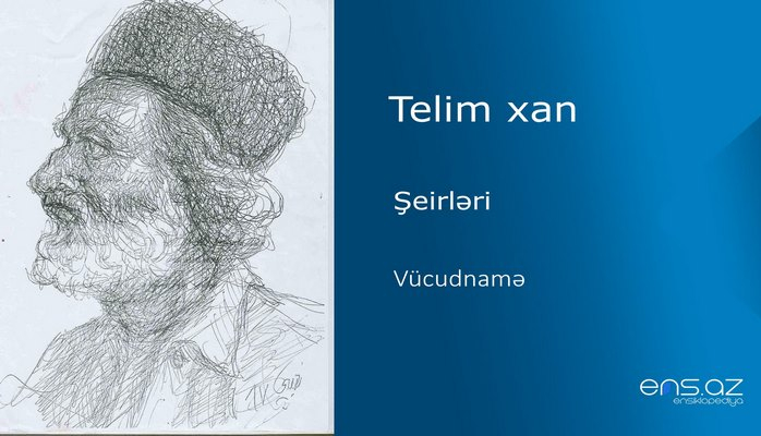 Telimxan - Vücudnamə