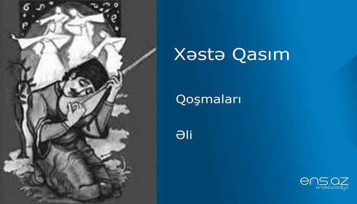 Xəstə Qasım - Əli