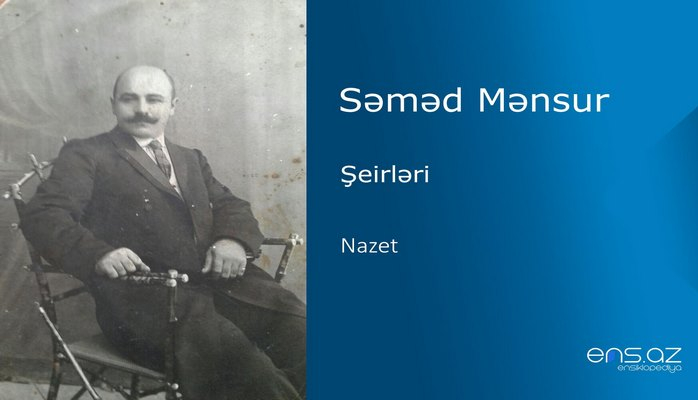Səməd Mənsur - Nazet