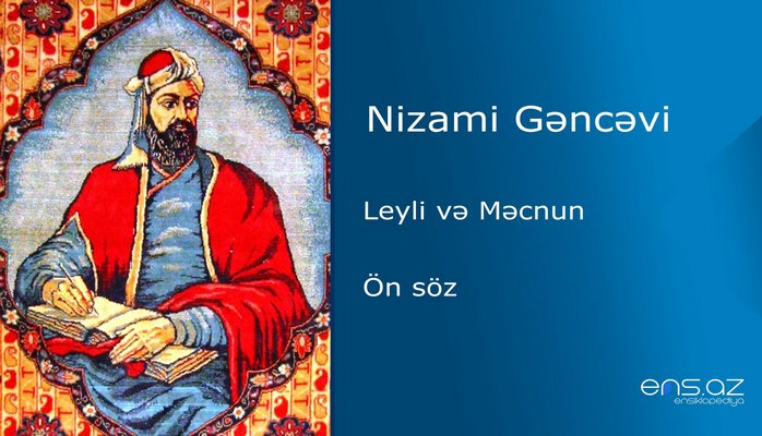 Nizami Gəncəvi - Leyli və Məcnun/Ön söz