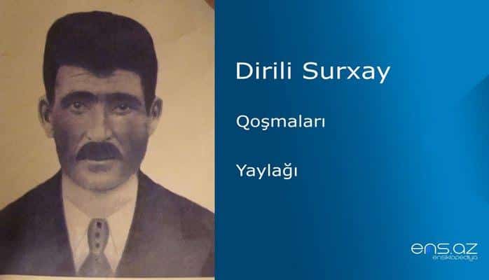 Dirili Surxay - Yaylağı