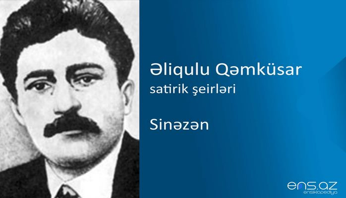 Əliqulu Qəmküsar - Sinəzən