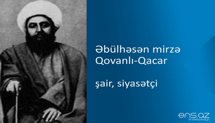 Əbülhəsən mirzə Qоvanlı-Qacar