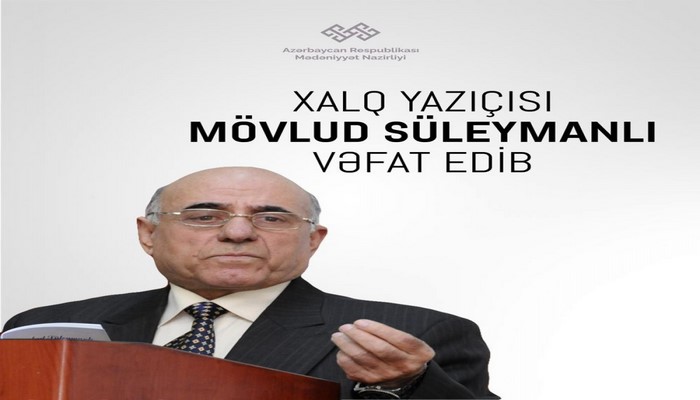 Mədəniyyət Nazirliyi Mövlud Süleymanlının vəfatı ilə bağlı nekroloq yayıb