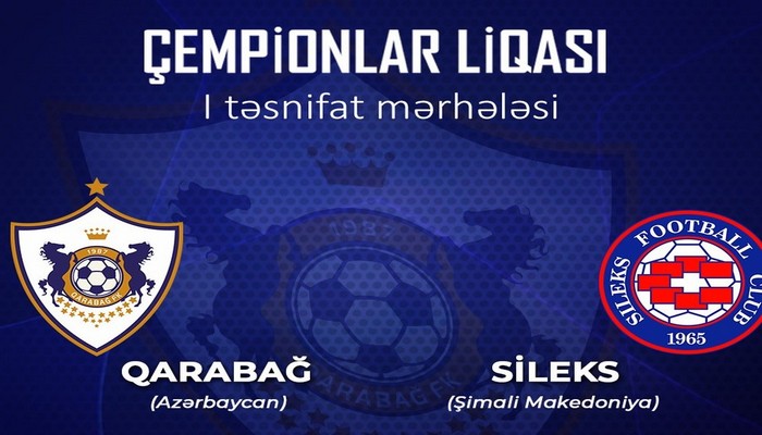 "Qarabağ" UEFA Çempionlar Liqasında mübarizəyə başlayır