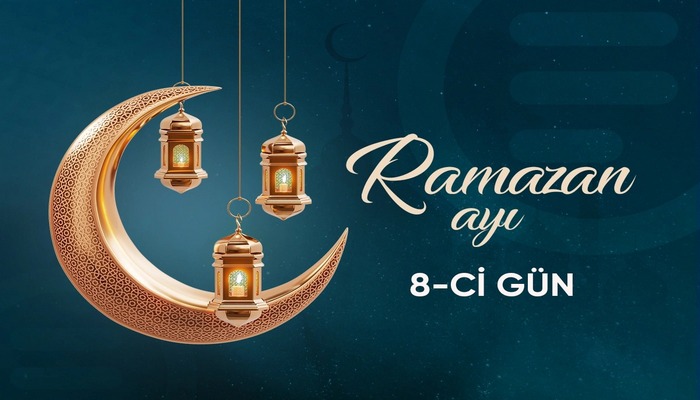 Ramazan ayının səkkizinci gününün imsak, iftar və namaz vaxtları